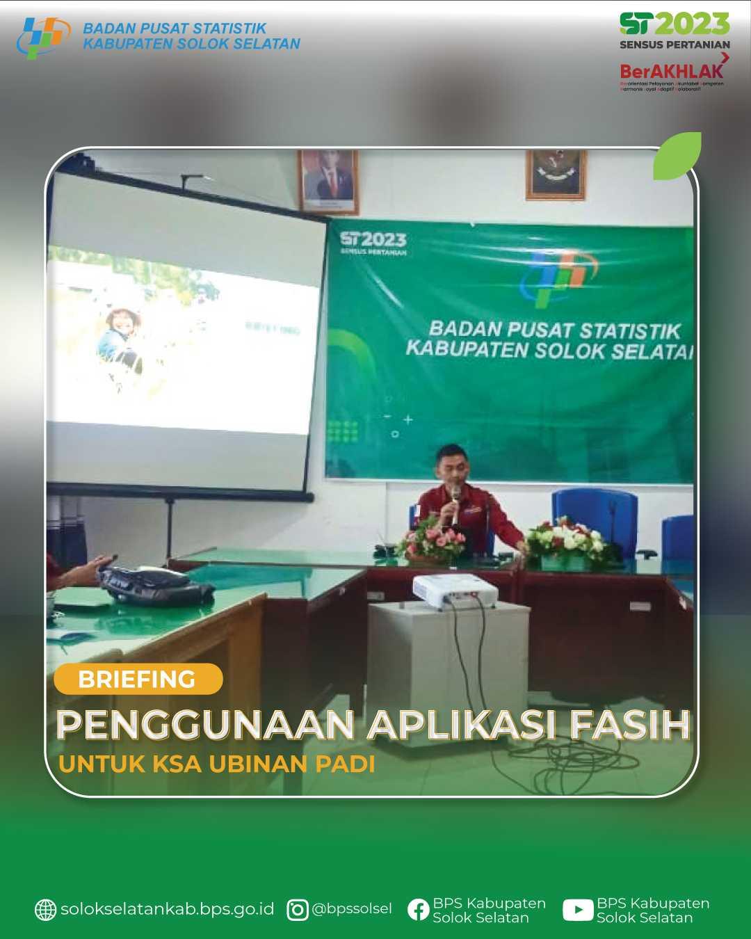 BRIEFING PENGGUNAAN APLIKASI FASIH KSA UBINAN PADI