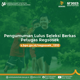 Pengumuman Lulus Seleksi Berkas Petugas Regsosek